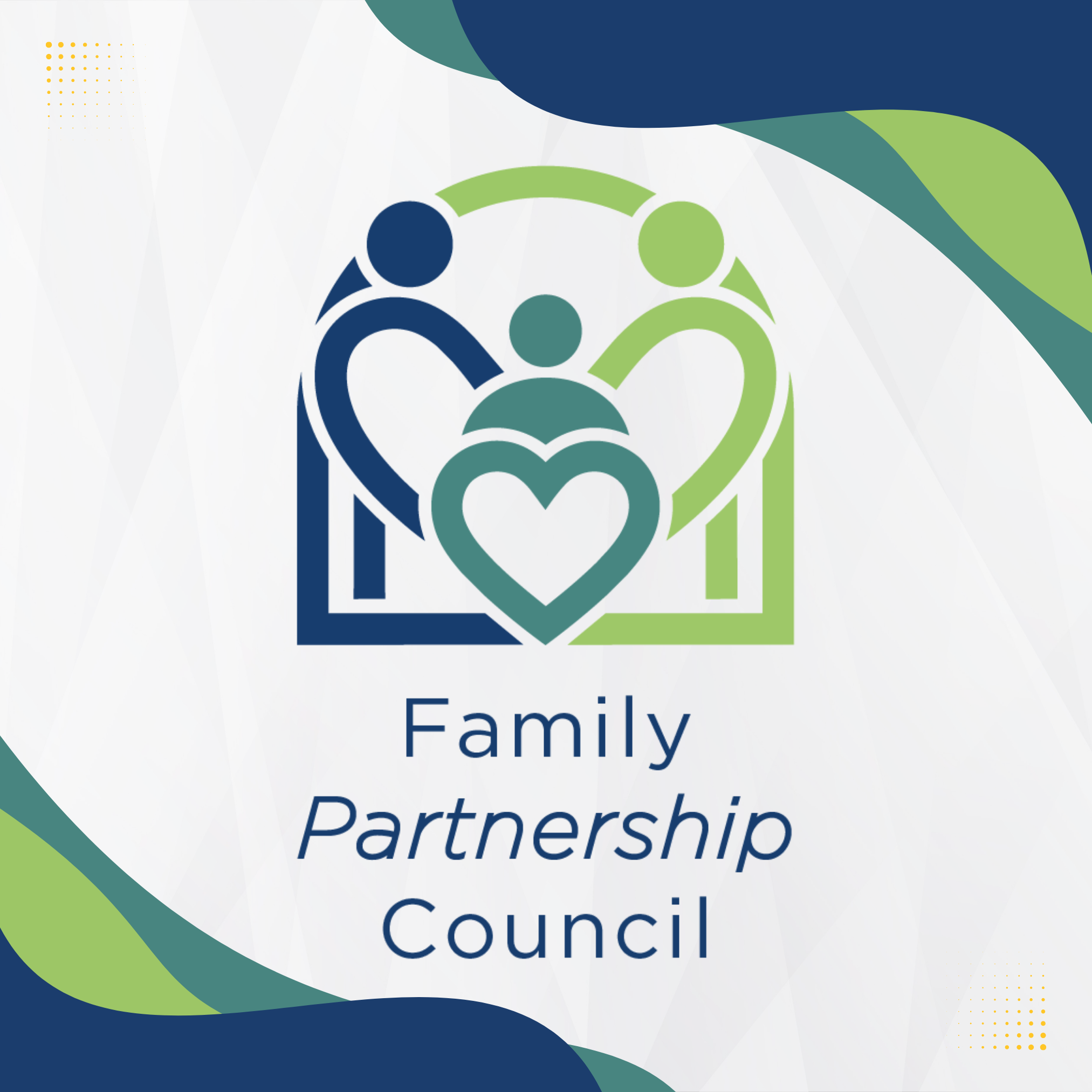 Family Partnership Council: A New Chapter for Family Engagement